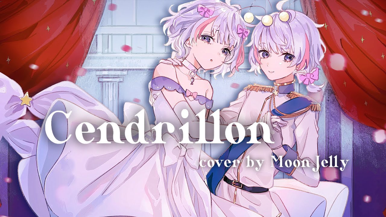 Cendrillon / サンドリヨン 【cover by moon × jelly // original MV】