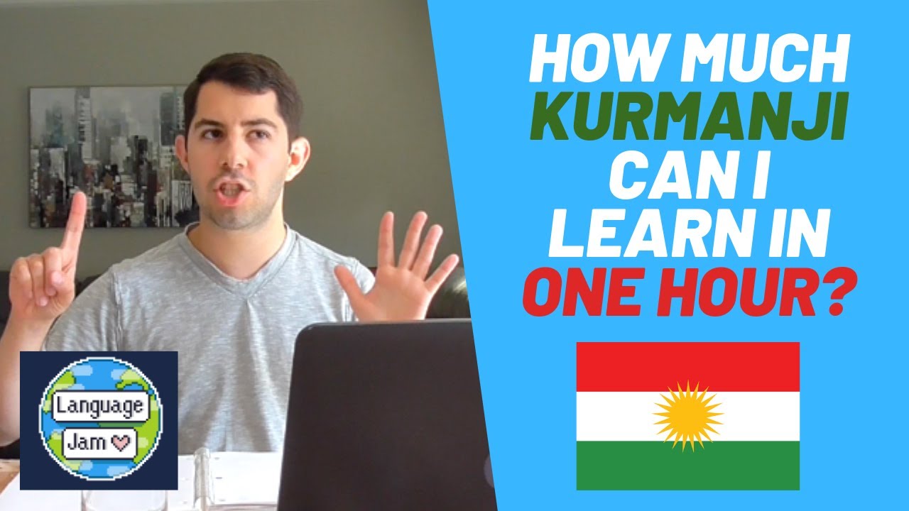 #LangJam: Learning Kurmanji (Northern Kurdish) in 1 Hour!