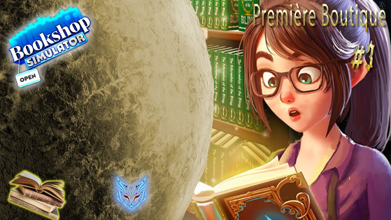 📜 BookShop Simulator #3 : Agrandissons notre Librairie ! 📖