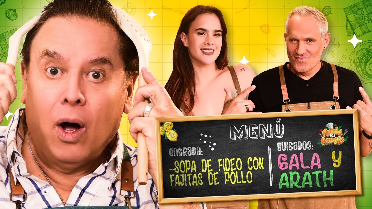 🍴 Gala Montes y Arath de la Torre en Fonda Los Amigos T. 1 - Ep. 2