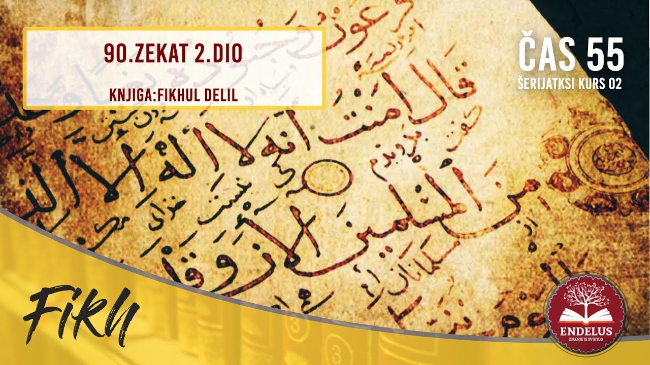 90.Zekat 2.dio | Čas 55 Fikhlul delil | dr.Zijad Ljakić