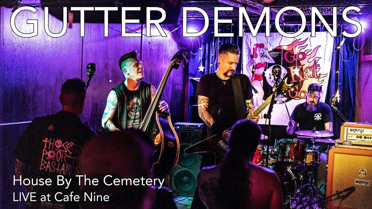 Gutter Demons - House By The Cemetery - LIVE at Cafe Nine - 2/22/20