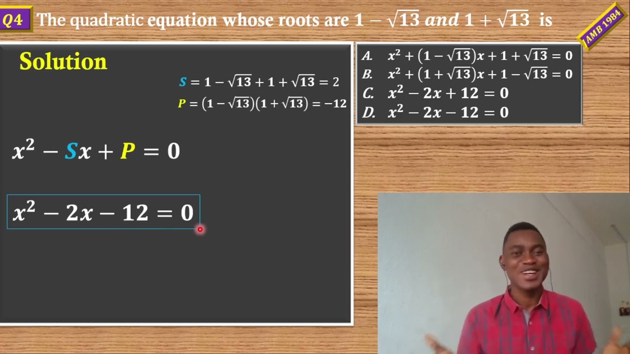 Formation of Quadratic Equation with Given Roots