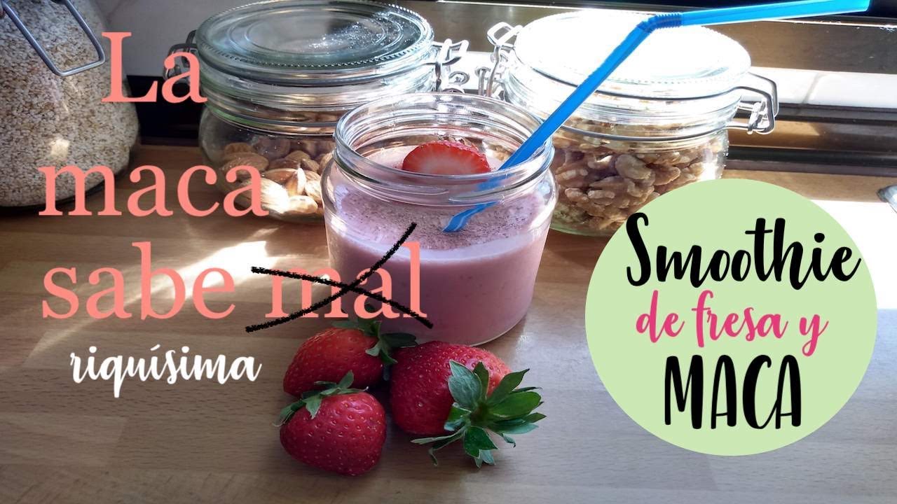 Cómo se toma la maca andina -(Receta de Smoothie de fresa y maca)