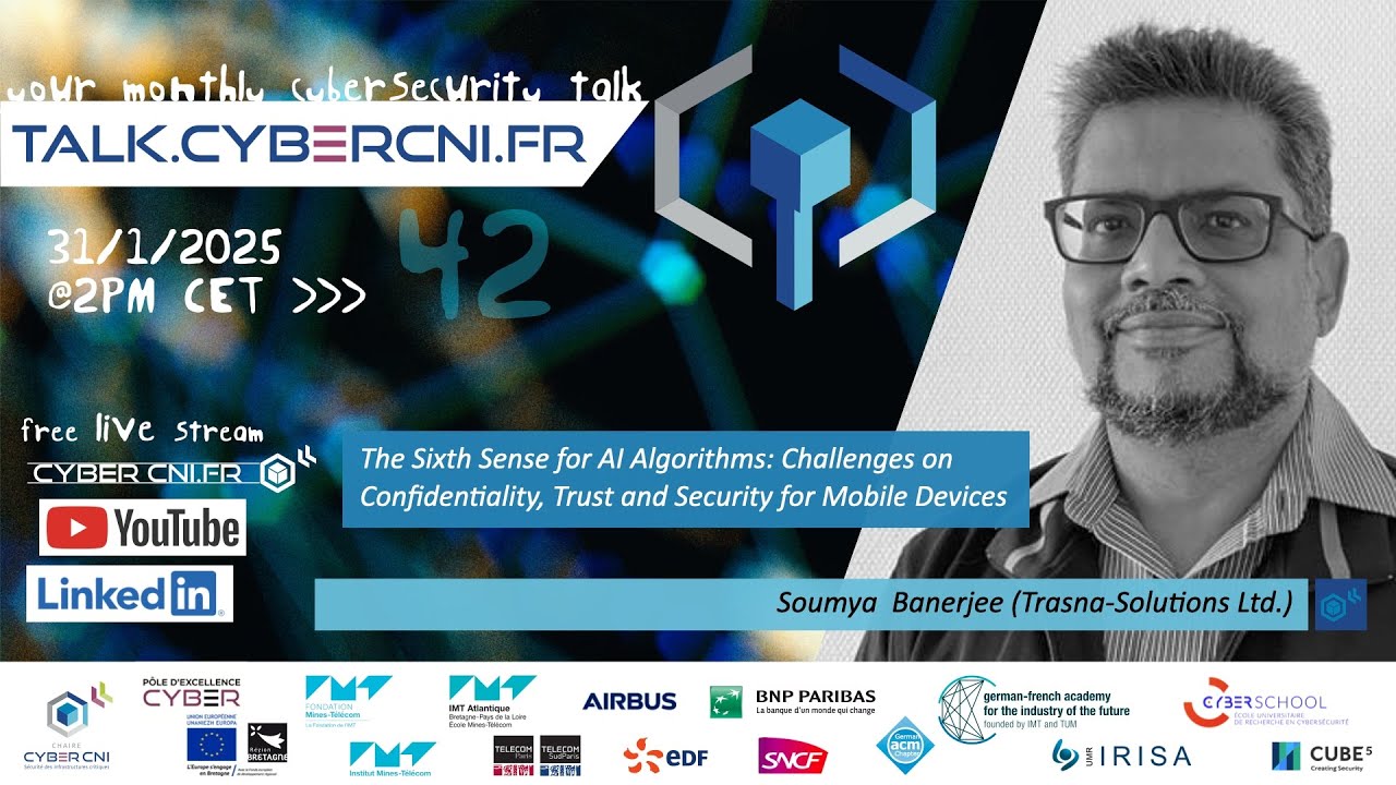 [T42] Challenges on Confidentiality, Trust and Security for Mobile Devices – S. Banerjee (Trasna)