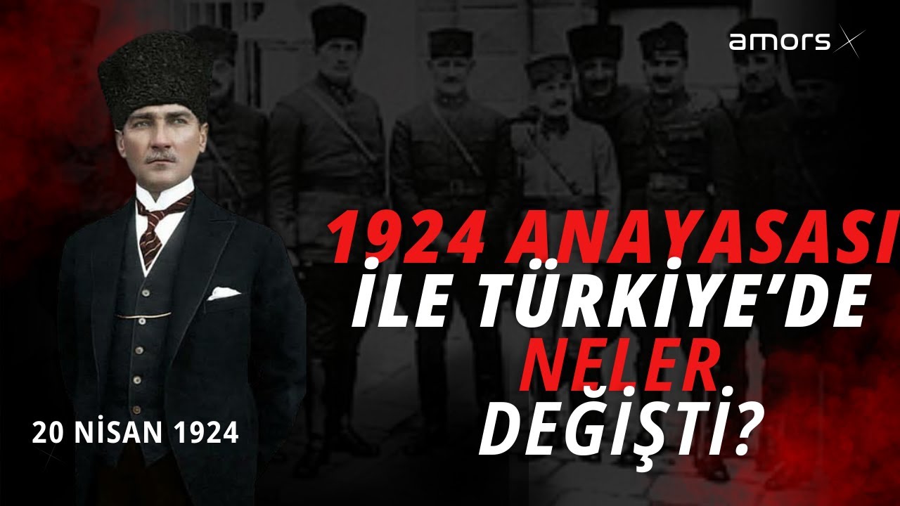 1924 Anayasası ile Türkiye Nasıl Değişti? // 1924 Anayasası'nın Yürürlüğe Girmesi