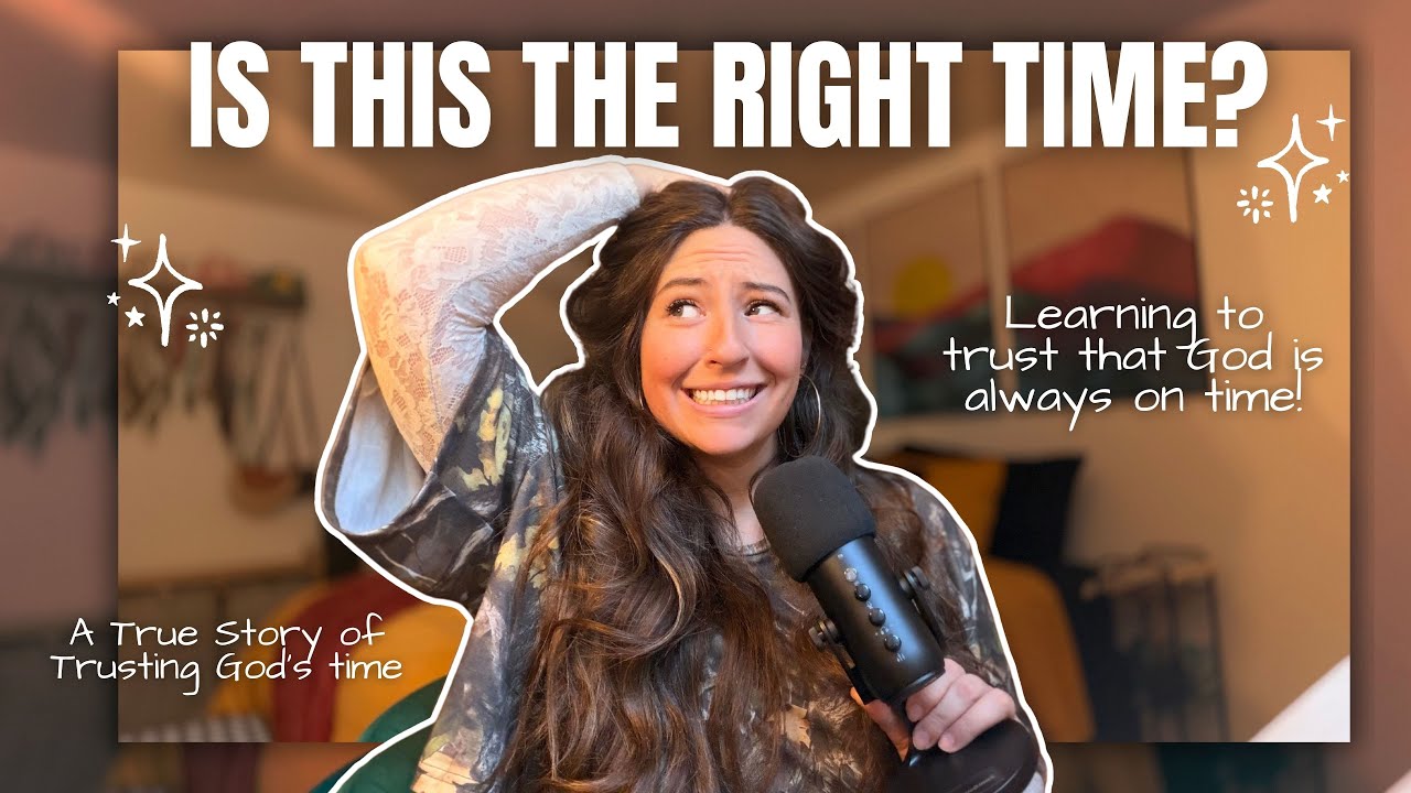 Trusting God’s Timing | God Is Right on Time
