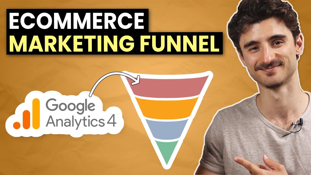 How to Track Your eCommerce Marketing Funnel in Google Analytics 4