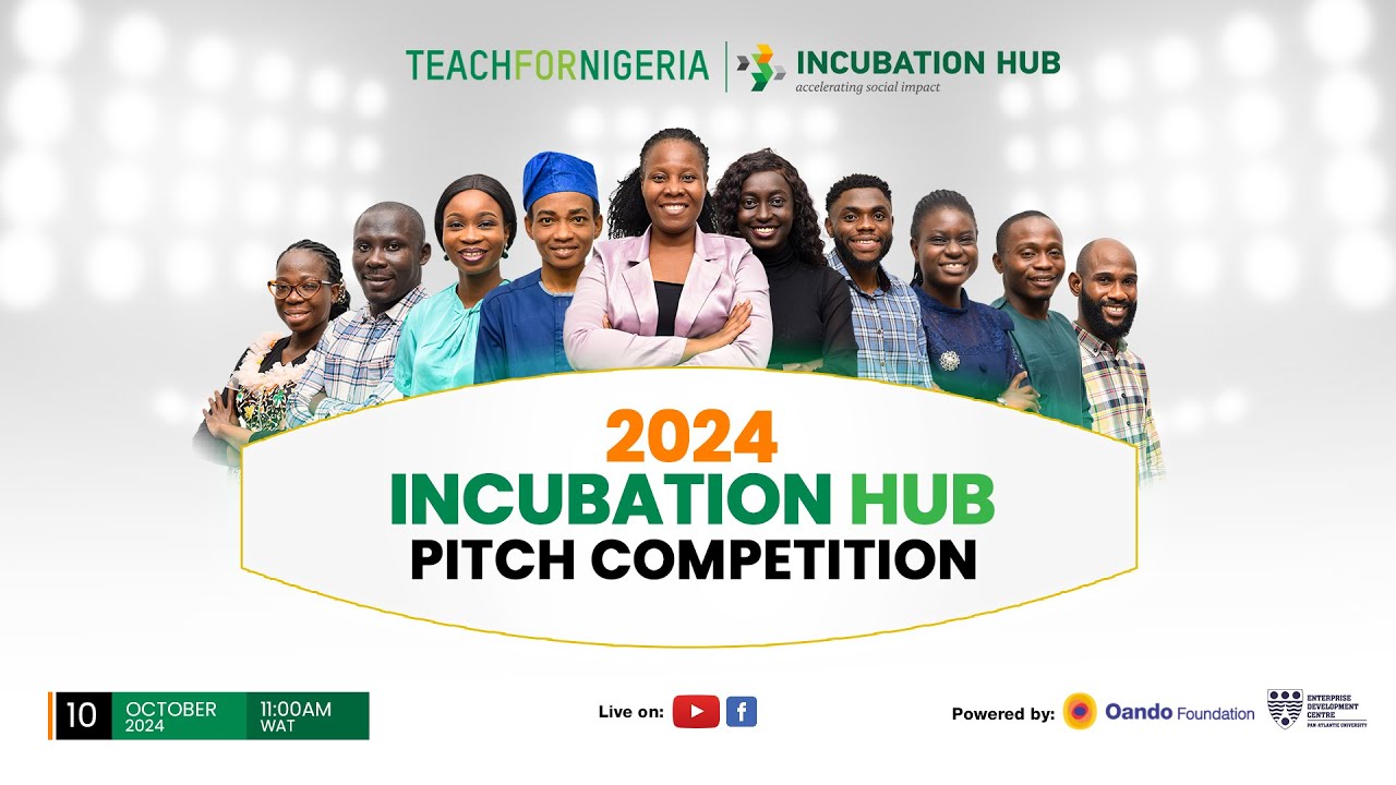 2024 Incubation Hub Pitch Competition | Teach For Nigeria