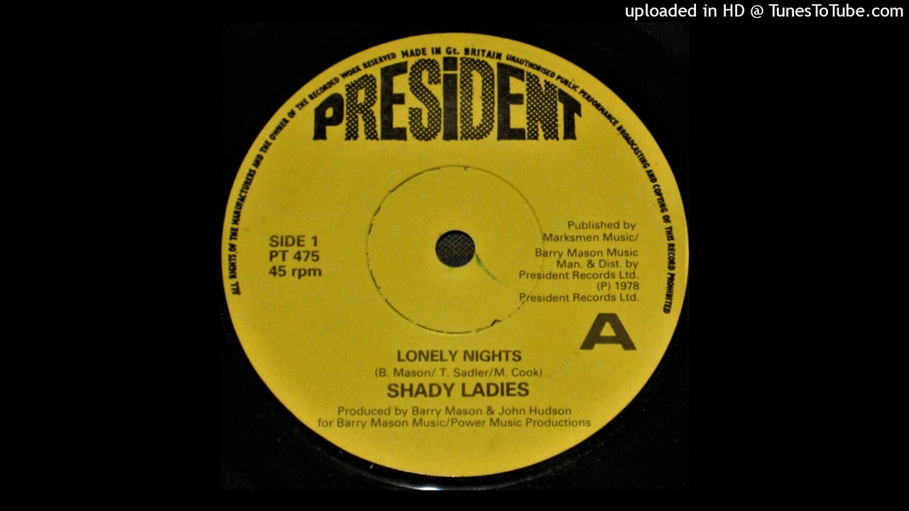 Shady Ladies - Lonely Nights (President Records 1978)