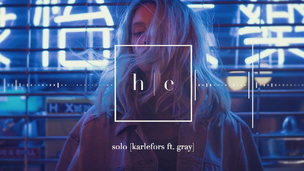 Karlefors - Solo Ft. Gray