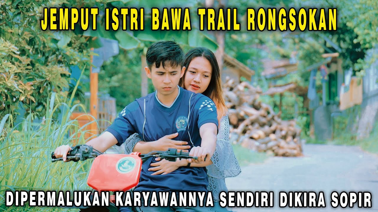 JEMPUT ISTRI BAWA TRAIL RONGSOKAN DIPERMALUKAN & DIHINA KARYAWANNYA SENDIRI DIKIRA SOPIR RENDAHAN !!