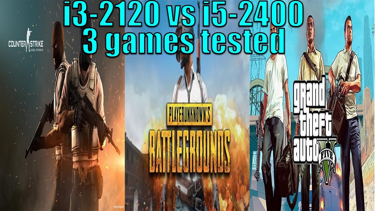 i3-2120 vs i5-2400 | Side by Side comparison - 3 games tested