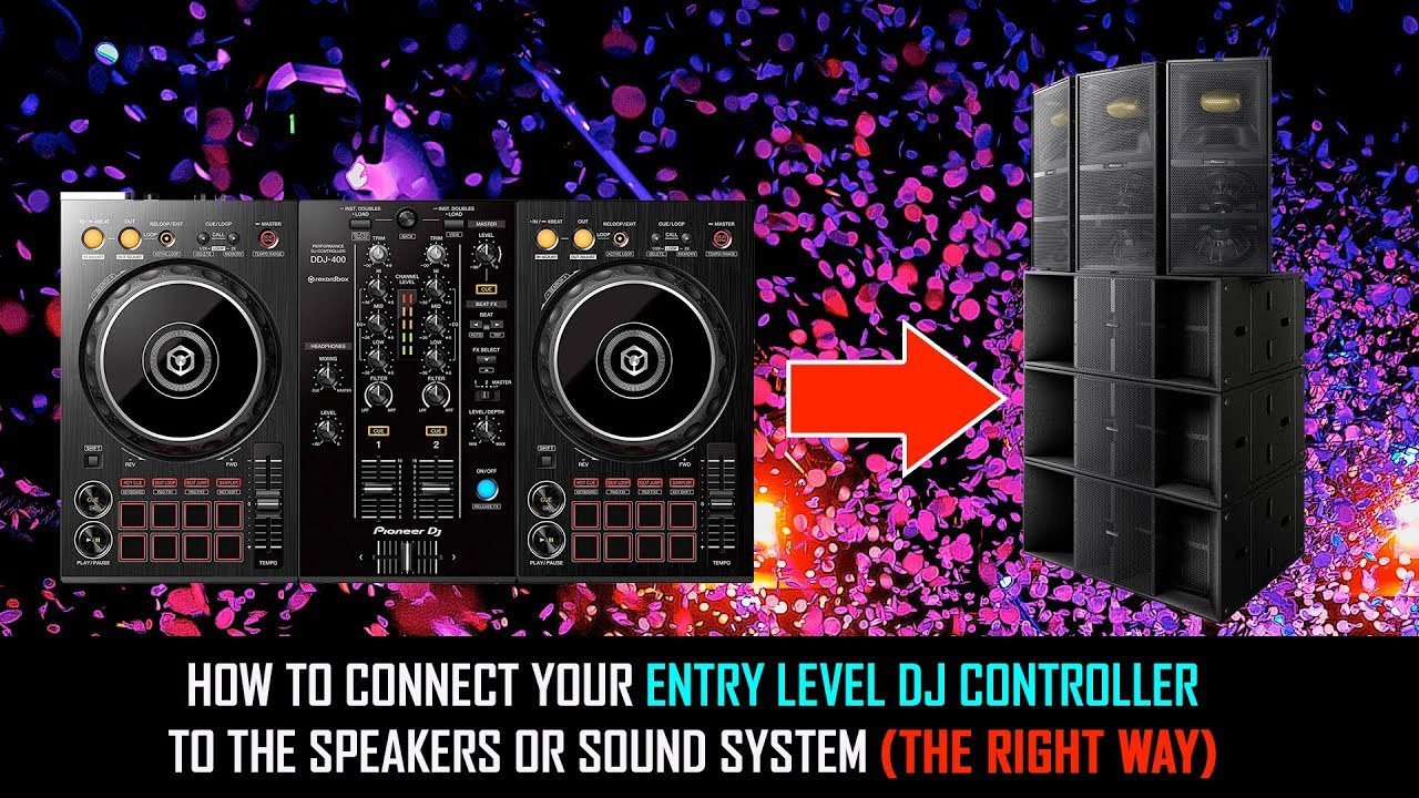 Entry Level DJ Controller | How to connect to speakers or sound system