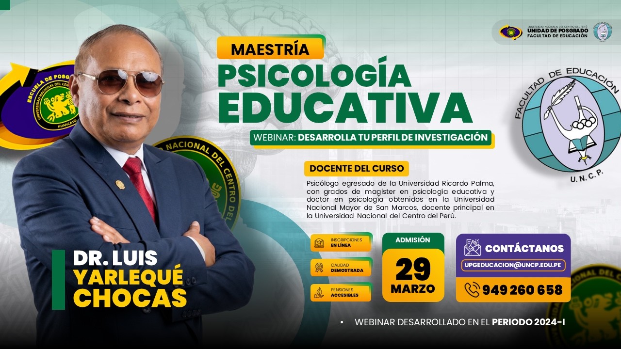 WEBINAR: Maestría - Psicológica Educativa - Dr. Luis Yarlequé Chocas