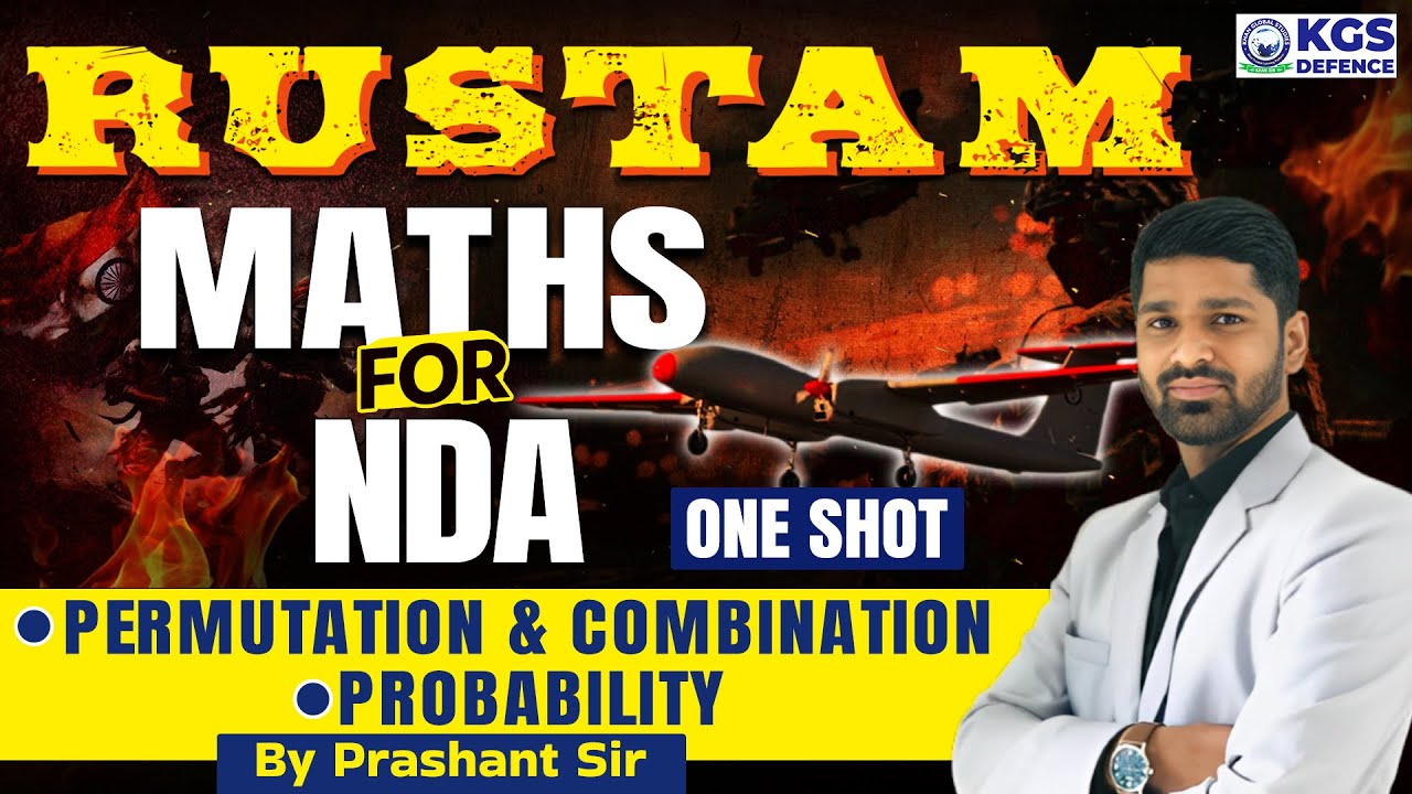 PERMUTATION & COMBINATION || PROBABILITY || NDA Maths || RUSTAM Series || By Prashant Sir #defence