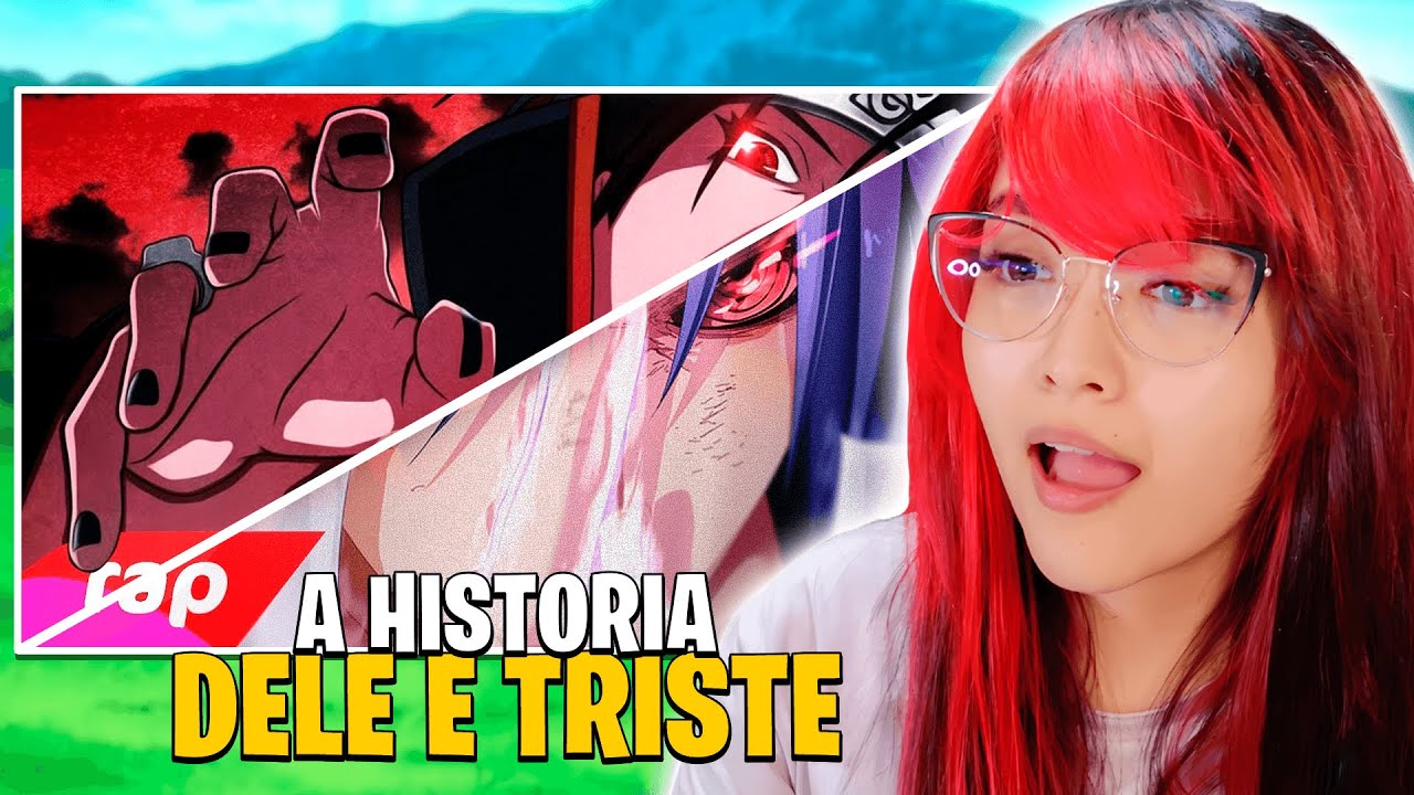 ENTÃO ESSA É A HISTÓRIA DOS IRMÃOS?! (Rap do Itachi e Sasuke 7 Minutoz)
