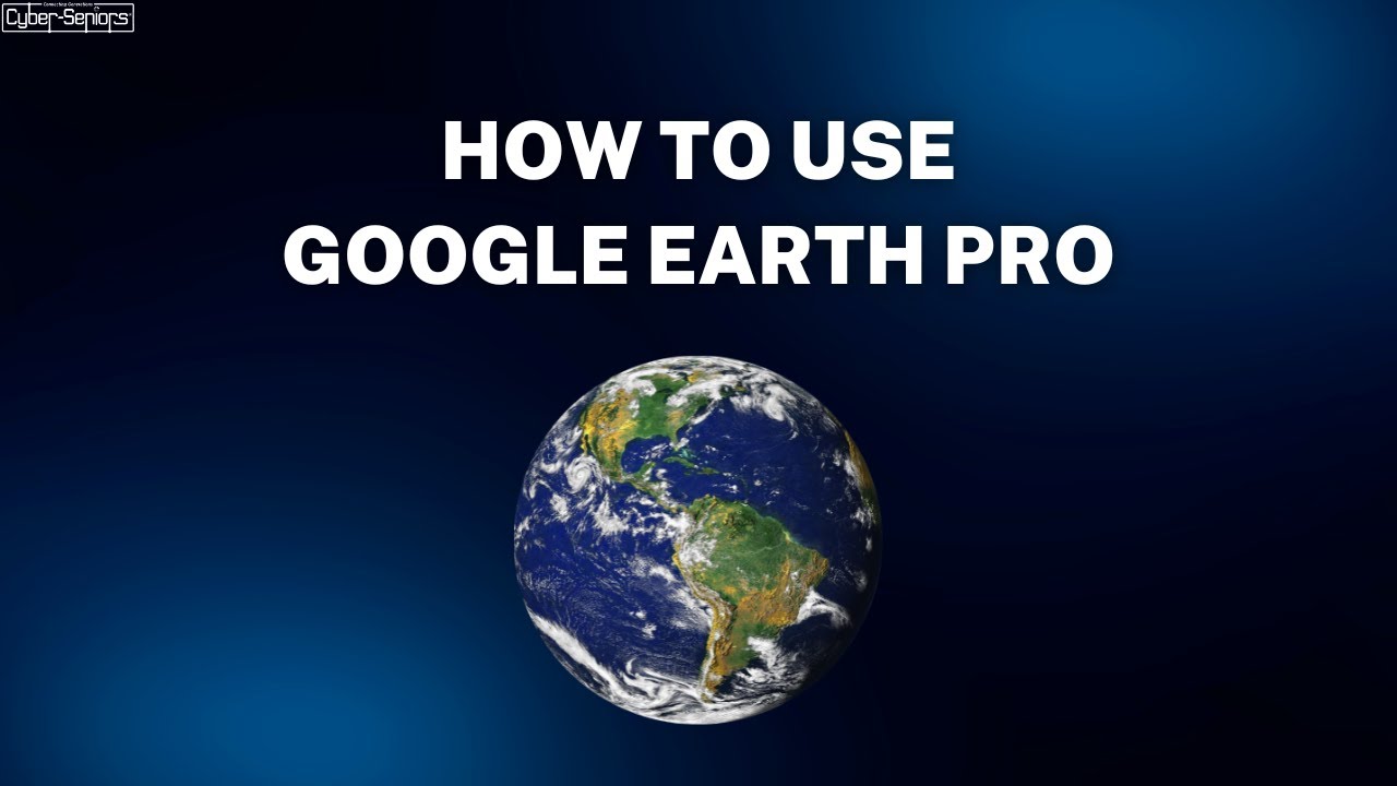 How to Use Google Earth Pro