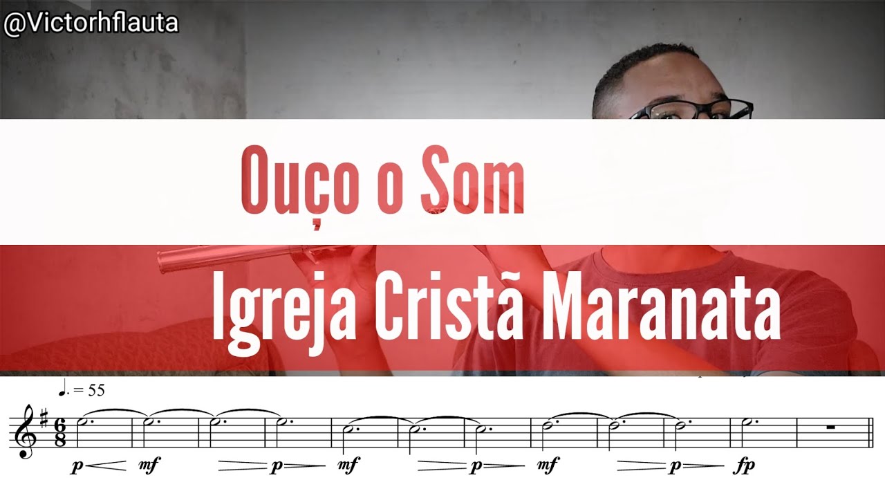 Ouço o Som - Arranjo ICM Flauta