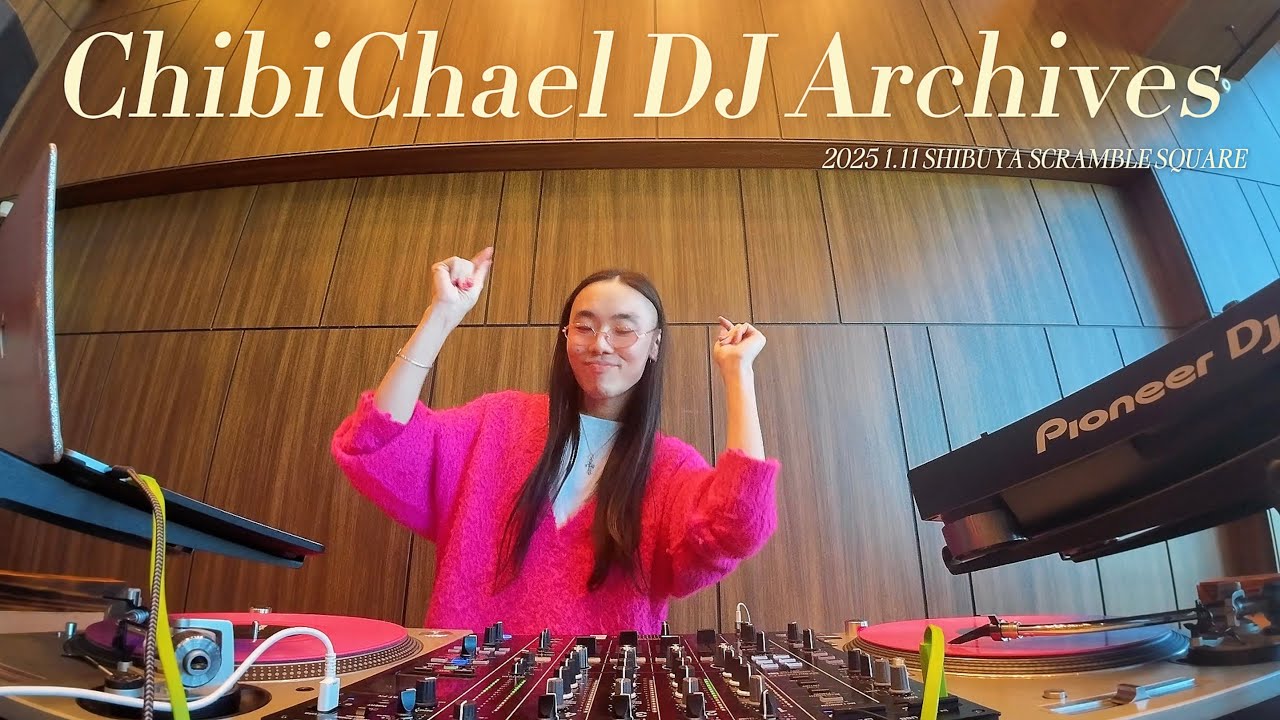 Groovy R&B, HipHop Mix by ChibiChael | 2025 1.11 SHIBUYA SCRAMBLE SQUARE | “ChibiChael DJ Archives”