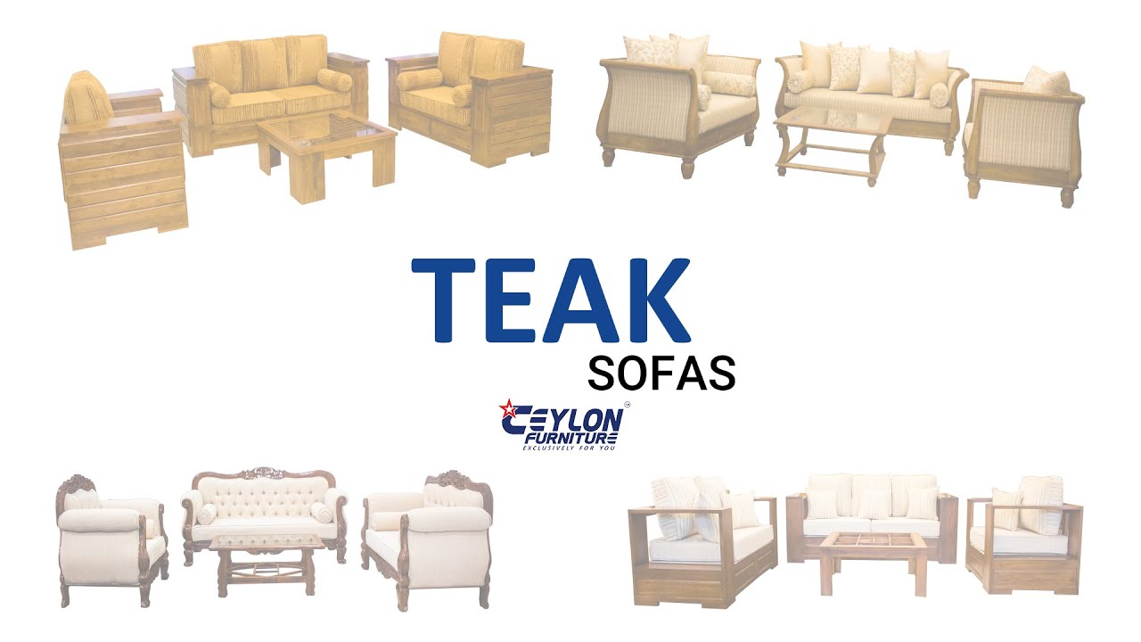 Elegant Teak Sofas | CEYLON Furniture | New Designs 2022
