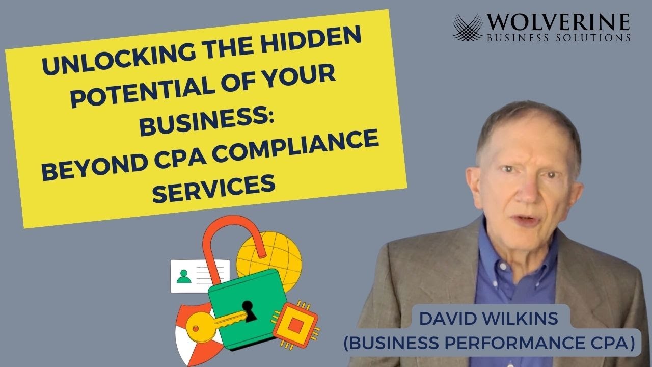 📺  Unlocking the Hidden Potential of Your Business  Beyond CPA Compliance Services