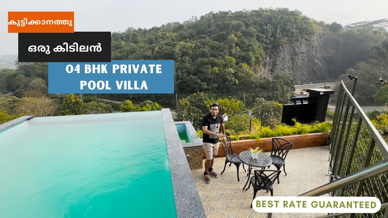 Best private pool villa Kuttikkanam | 04 Bedroom, Infinity pool | Best resort for family & bachelors