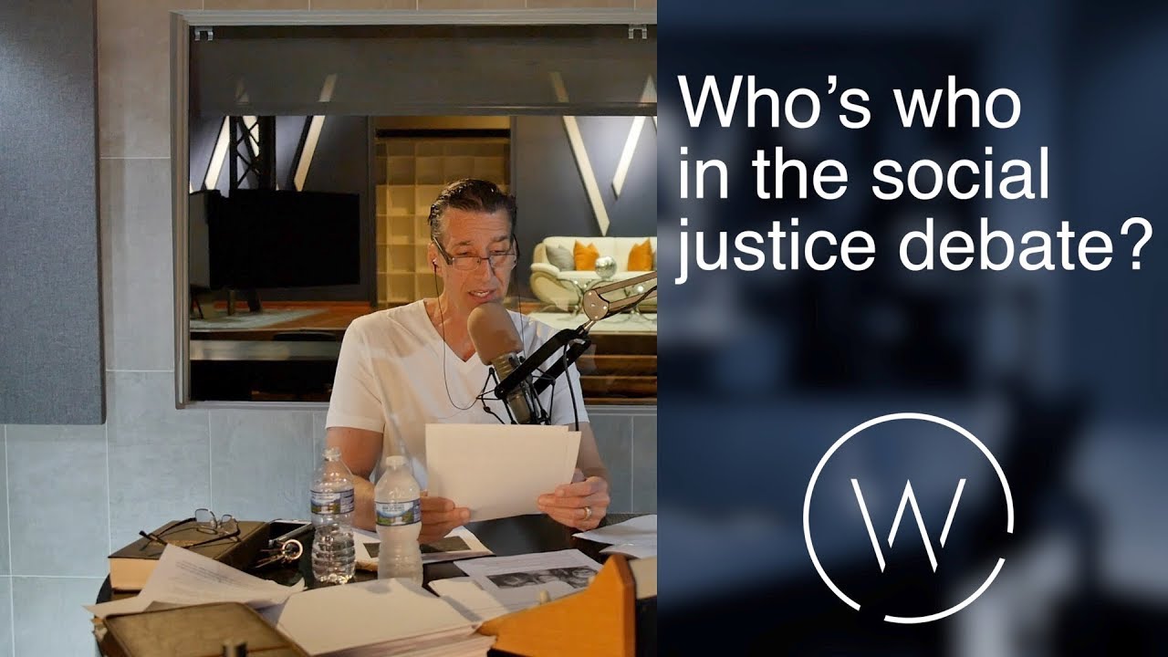 Who’s who in the social justice debate?
