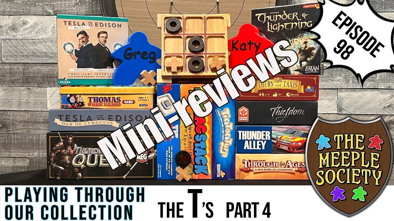 EP 98: the T's (pt 4) Playing through our collection: A board game challenge