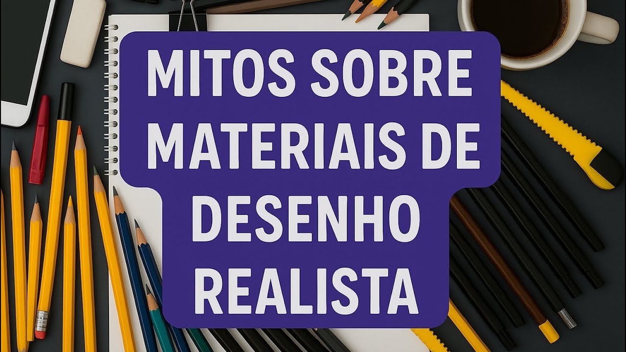 DESENHO REALISTA  -  Materiais para Desenhistas Iniciantes