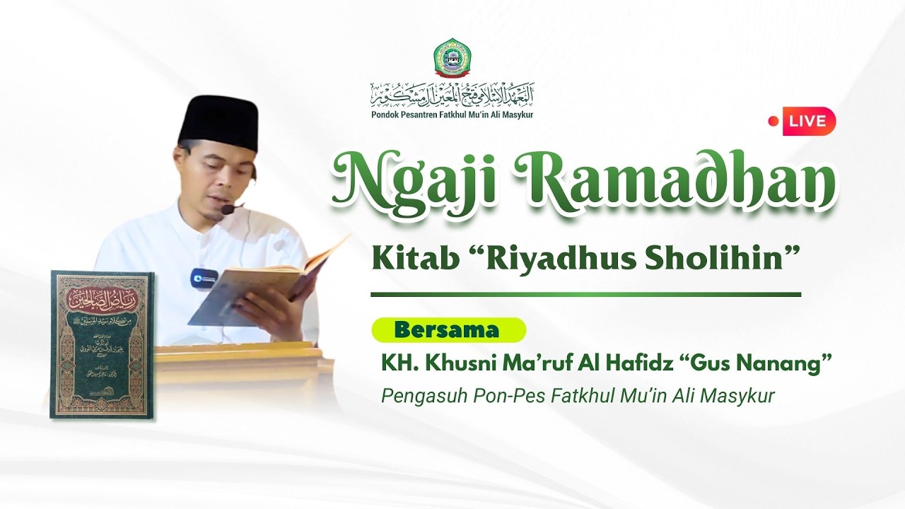 KAJIAN KITAB RIYADHUS SHOLIHIN - 3 Ramadhan 1447H Ba'da Dhuhur