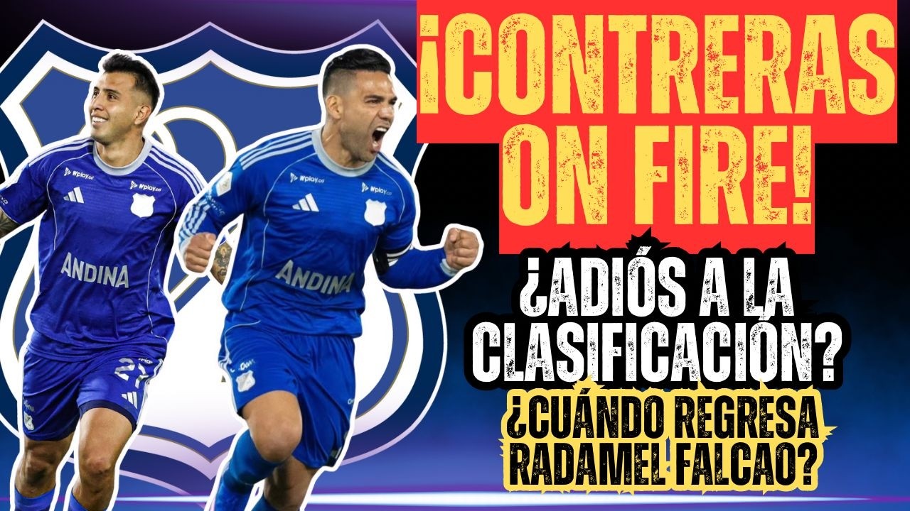 🔵 MILLOS TIENE EL MEJOR REFUERZO DE LA LIGA | SE COMPLICÓ LA CLASIFICACIÓN? | CUANDO VUELVE FALCAO?