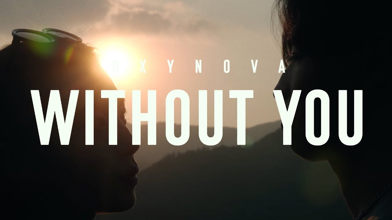 OXYNOVA (옥시노바) - 너가 없으면 (Without You) [Official Music Video]