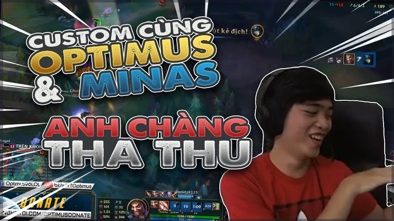 CUSTOM CÙNG OPTIMUS & MINAS | ANH CHÀNG THA THU