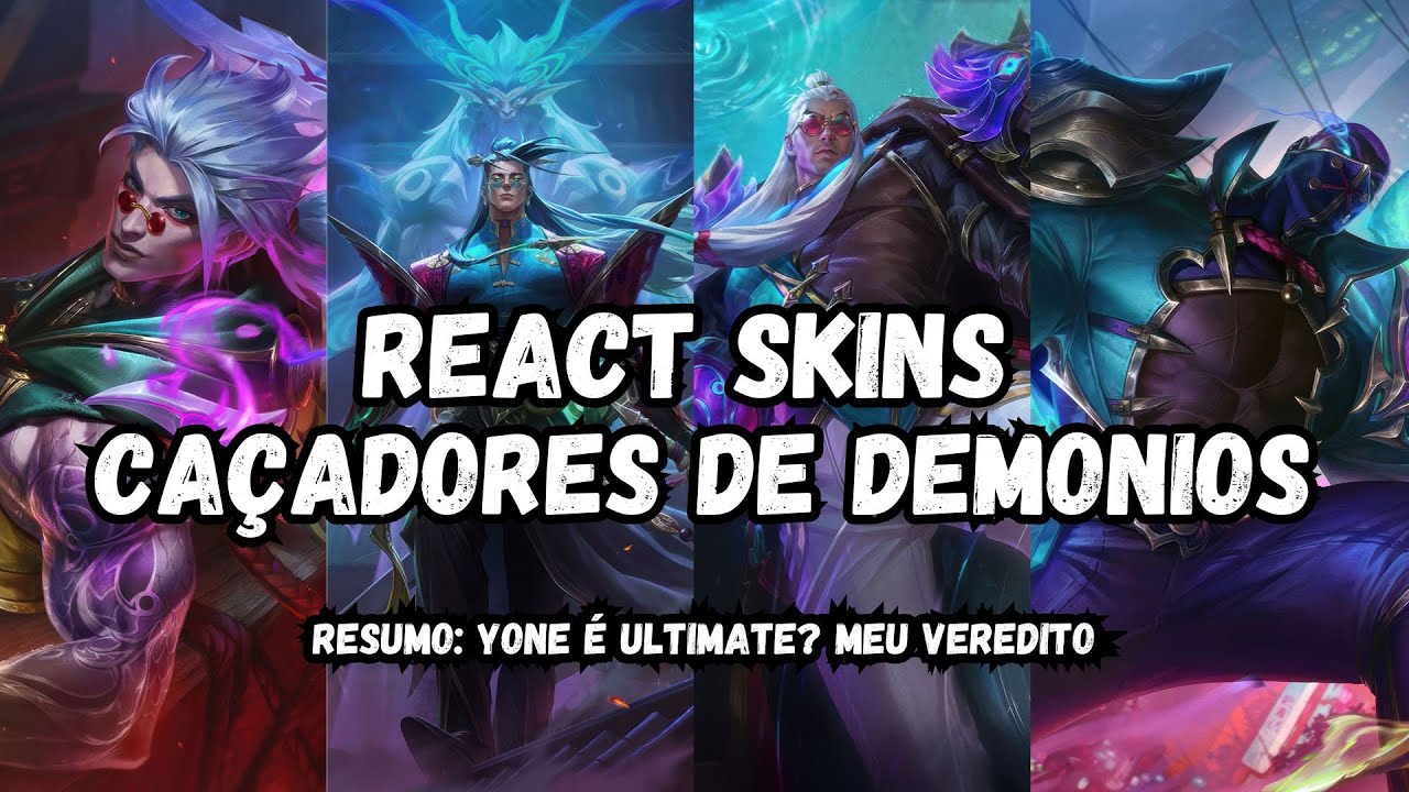 REACT SKINS CAÇADORES DE DEMONIOS - O FILME - WILD RIFT