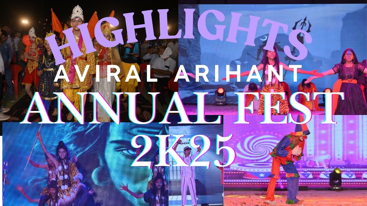 Aviral Arihant 2k25 Highlights | Annual Fest | at Arihant Public School Chandresal Rd Kota