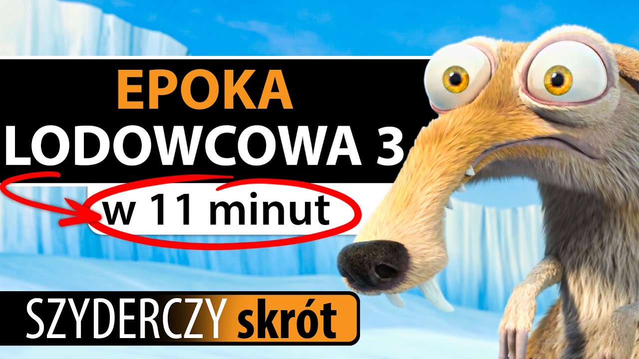 EPOKA LODOWCOWA 3: ERA DINOZAUR&Oacute;W w 11 minut | Szyderczy Skr&oacute;t