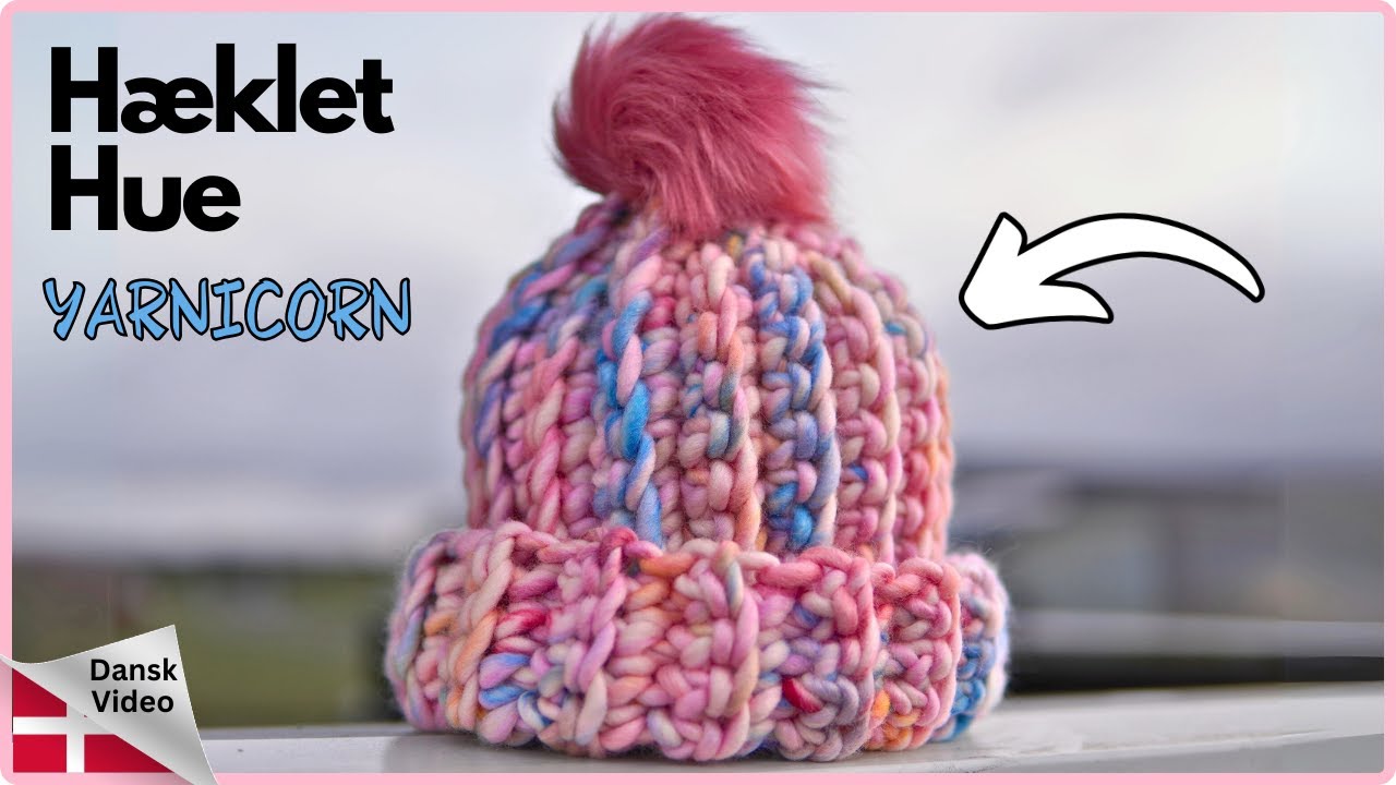 NEM H&aelig;klet Hue med en Pompon | L&aelig;r at H&aelig;kle en Hue | Nem H&aelig;kleopskrift