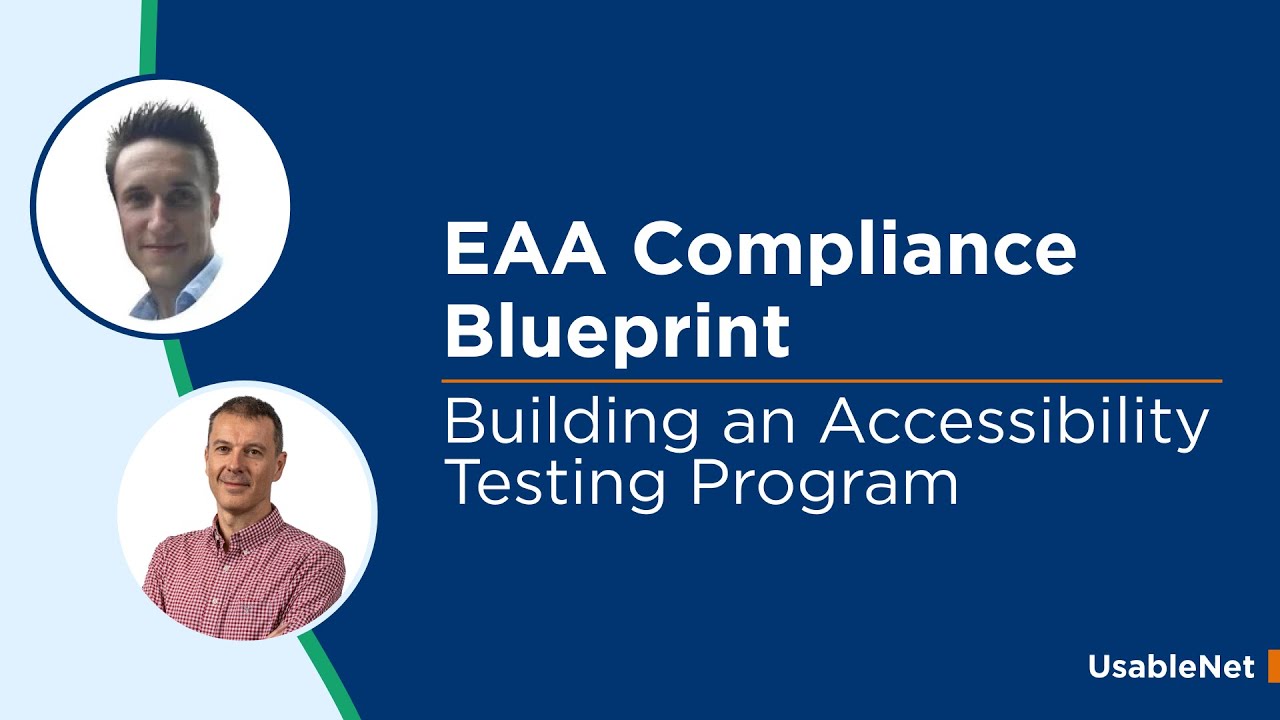 European Accessibility Act (EAA) Compliance Blueprint: Building a Web Accessibility Testing Program