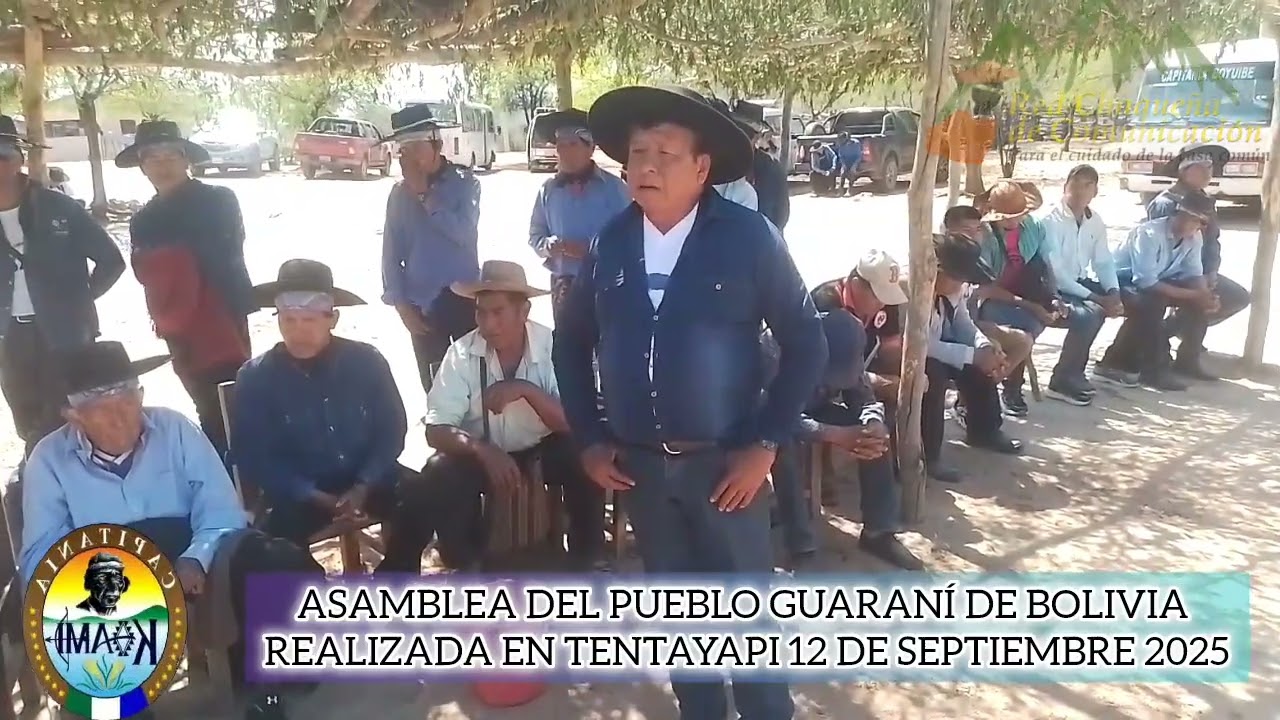 𝑨𝑺𝑨𝑴𝑩𝑳𝑬𝑨 𝑫𝑬𝑳 𝑷𝑼𝑬𝑩𝑳𝑶 𝑮𝑼𝑨𝑹𝑨𝑵𝑰́ 𝑫𝑬 𝑩𝑶𝑳𝑰𝑽𝑰𝑨 𝑹𝑬𝑨𝑳𝑰𝒁𝑨𝑫𝑨 𝑬𝑵 𝑻𝑬𝑵𝑻𝑨𝒀𝑨𝑷𝑰. 12 DE SEPTIEMBRE 2025 PARTE 2