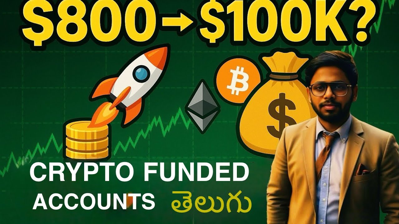 what are Crypto funded accounts? How to make 100K$ with $800 | Crypto | Telugu