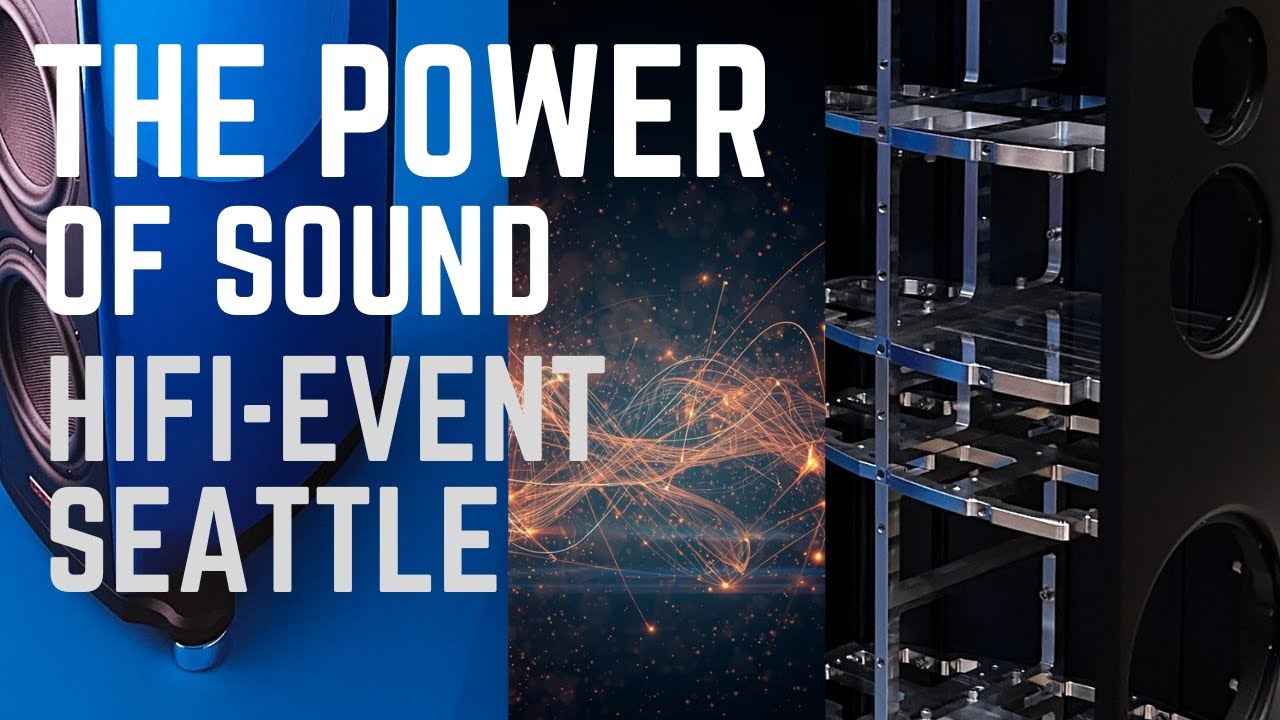 Мероприятие Audio-Ultra Power of Sound HIFI в Сиэтле
