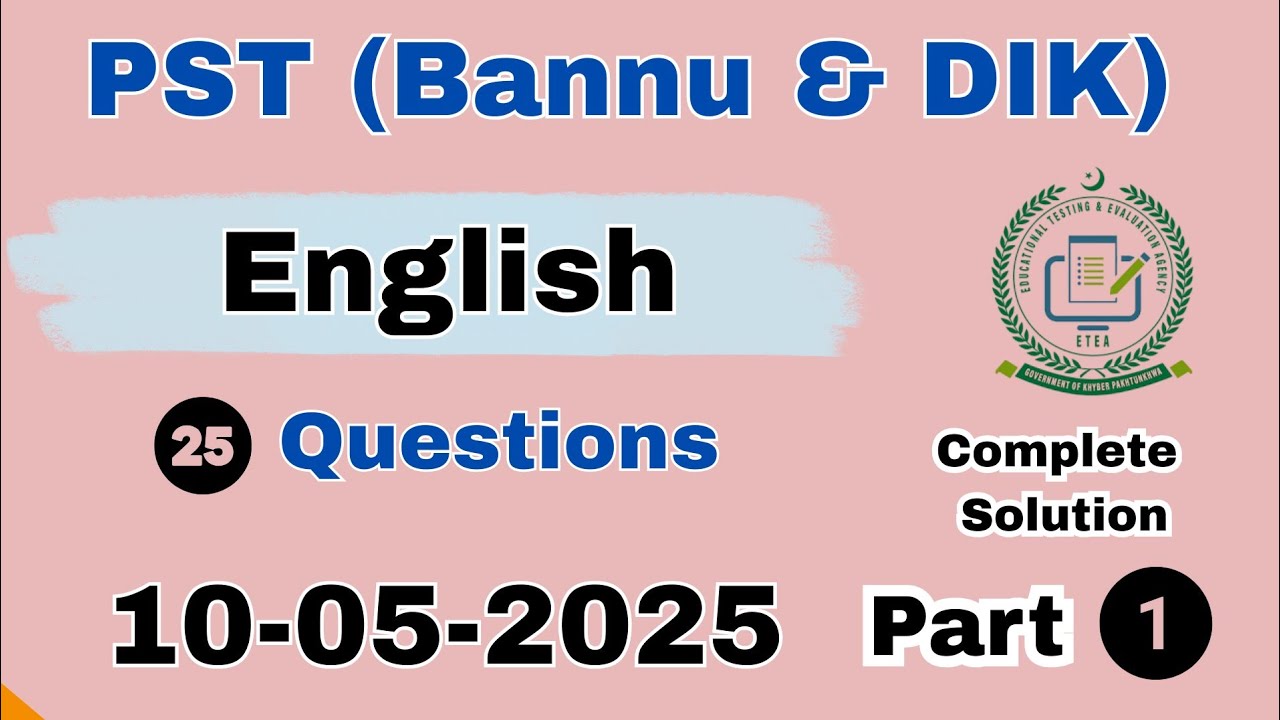 ETEA PST Bannu & DIK 10-05-2025 Part 1 | ETEA PST Test Bannu Division | ETEA PST DIK Division