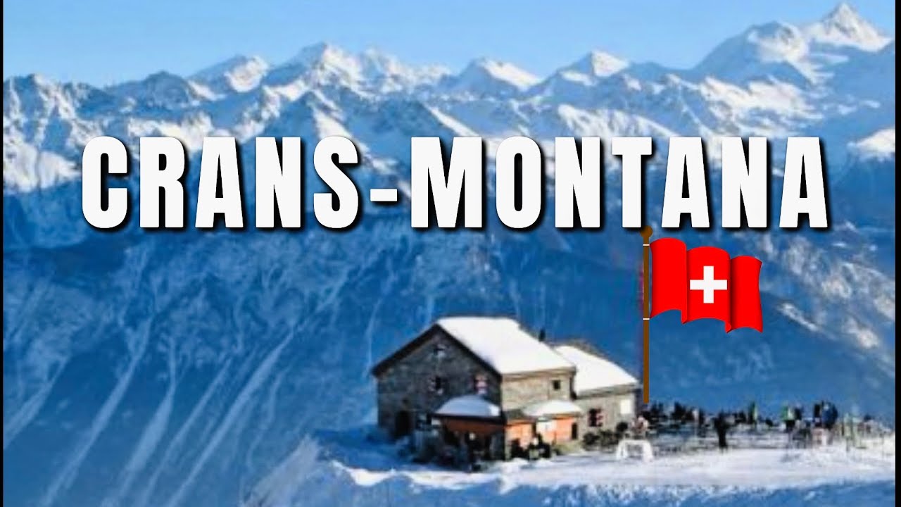 Crans Montana🇨🇭 Valais || Ski Resort || Travel Guide 