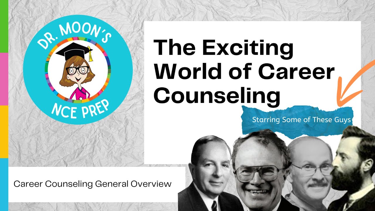 The Exciting World of Career Counseling: Career Counseling General Overview