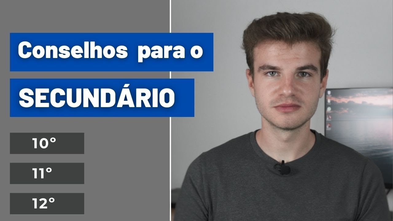 Conselhos para o secundário (10º, 11º ,12º)