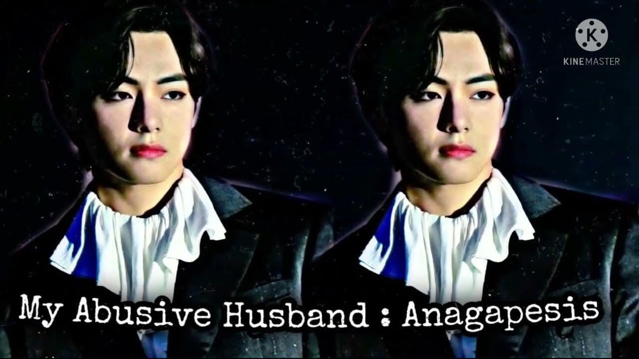 My Abusive Husband ( Chapter 1 : His Harsh Words) || Taehyung FF ||