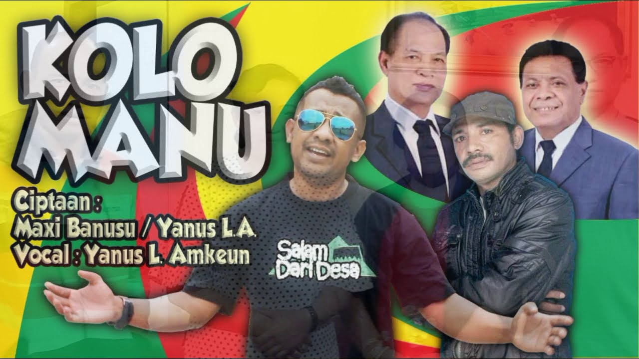 KOLO MANU || Yanus Amkeun || Cipt.Maxi Banusu/Yanus L Amkeun ||Lagu Daerah Timor Terbaru