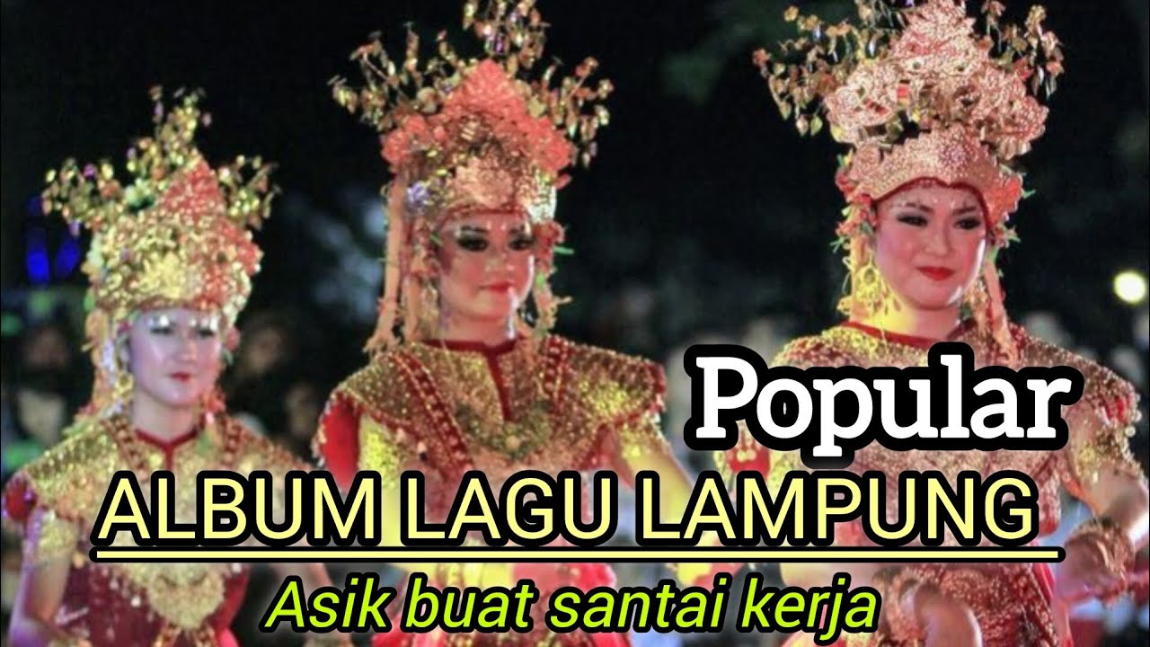 Kumpulan lagu remix Lampung _ asik buat santai kerja