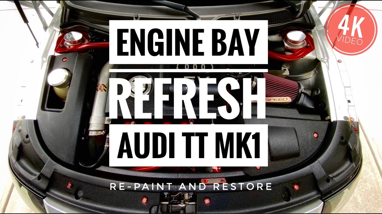 Engine Bay Refresh on [Audi TT MK1 8N]